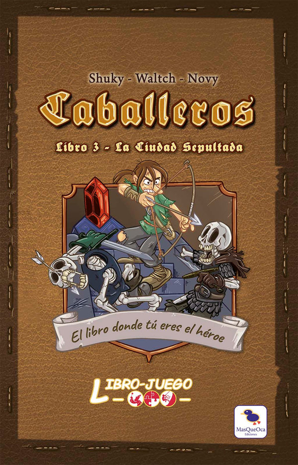 Caballeros 3: La ciudad sepultada